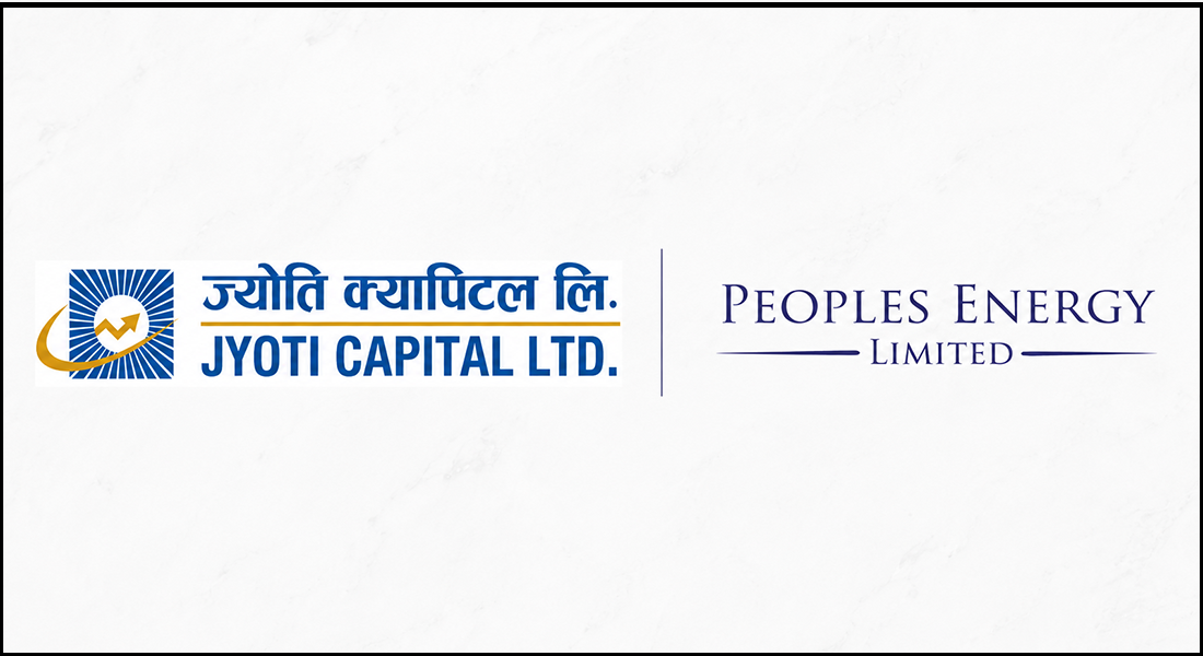 ६६ करोडको आईपीओ ल्याउँदै पिपुल्स इनर्जी, ज्योति क्यापिटल प्रत्याभुतिकर्ता